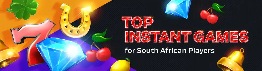 Instant Games for South African Players