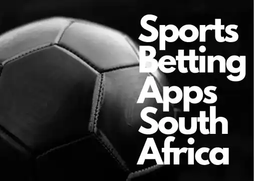 Sports Betting Apps for South Africa