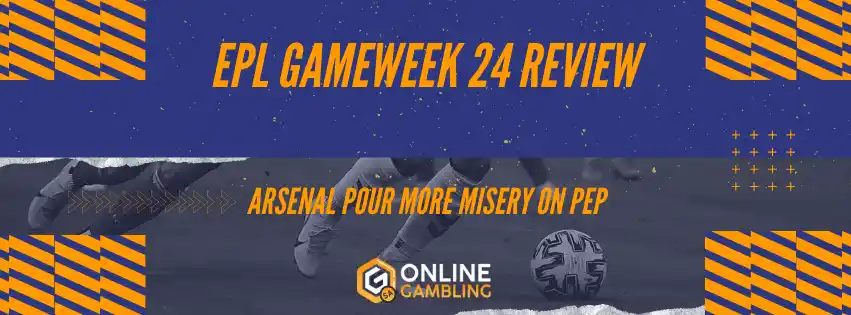 EPL Gameweek 24 Review, Odds, Tips and Predictions